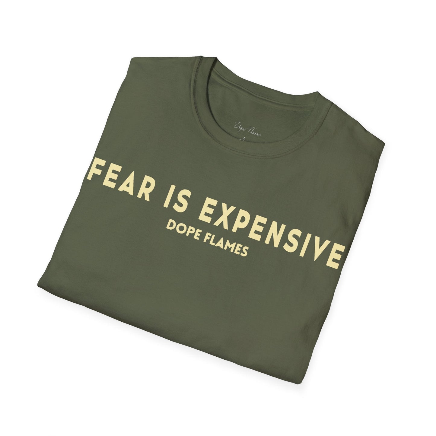 FEAR IS EXPENSIVE