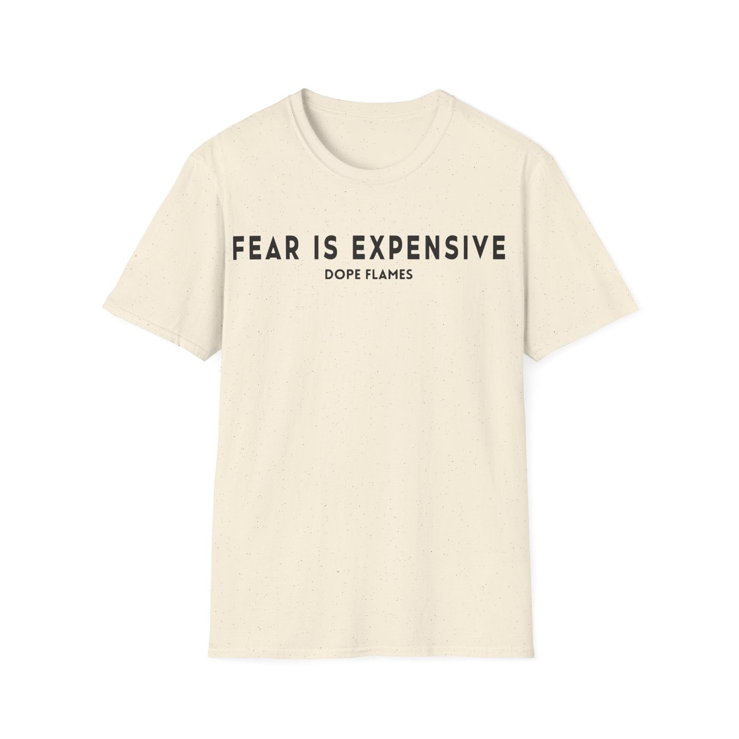 FEAR IS EXPENSIVE