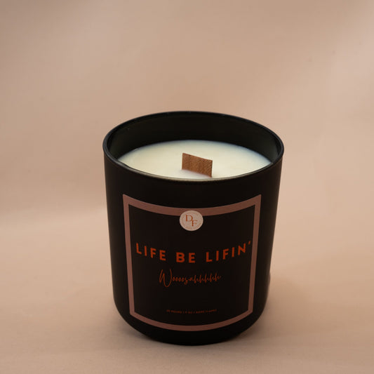 Life Be Lifin' : Woooosahhhhh